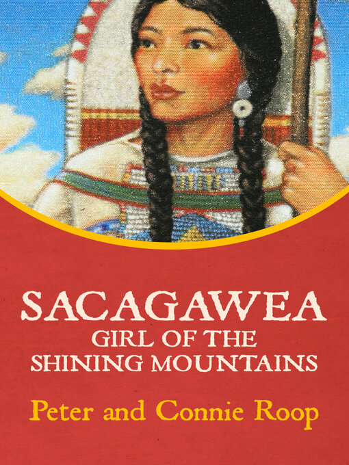 Title details for Sacagawea by Peter Roop - Available